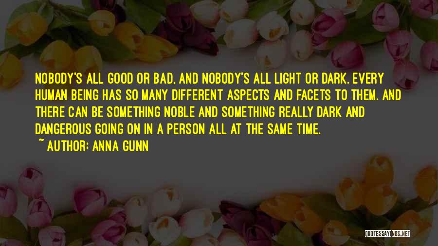 Dangerous Person Quotes By Anna Gunn