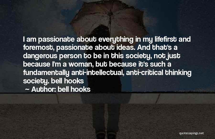 Dangerous Person Quotes By Bell Hooks