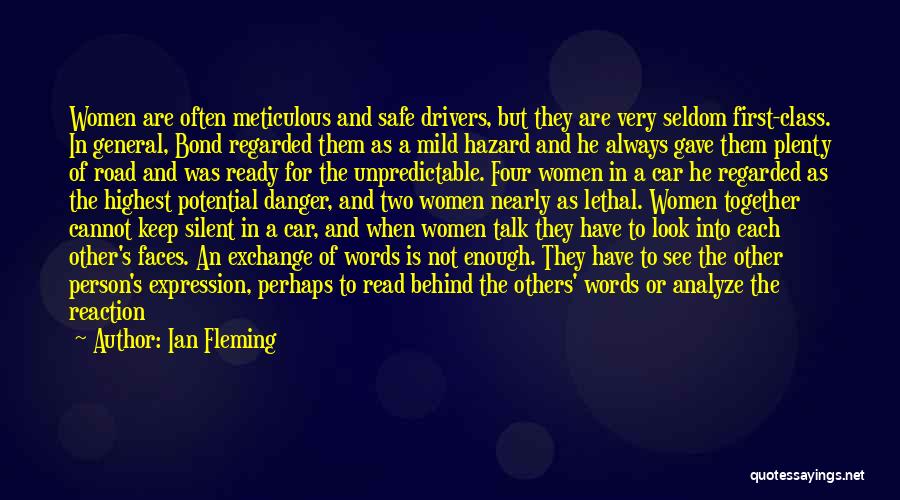 Dangerous Person Quotes By Ian Fleming