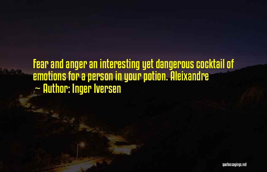 Dangerous Person Quotes By Inger Iversen