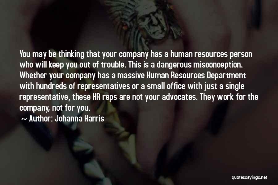 Dangerous Person Quotes By Johanna Harris