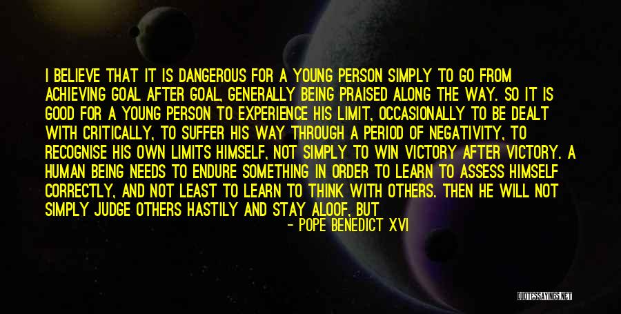 Dangerous Person Quotes By Pope Benedict XVI