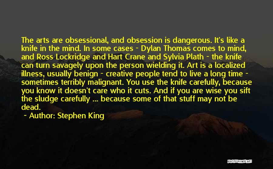 Dangerous Person Quotes By Stephen King