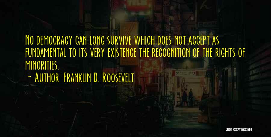 Fundamental Rights Quotes By Franklin D. Roosevelt