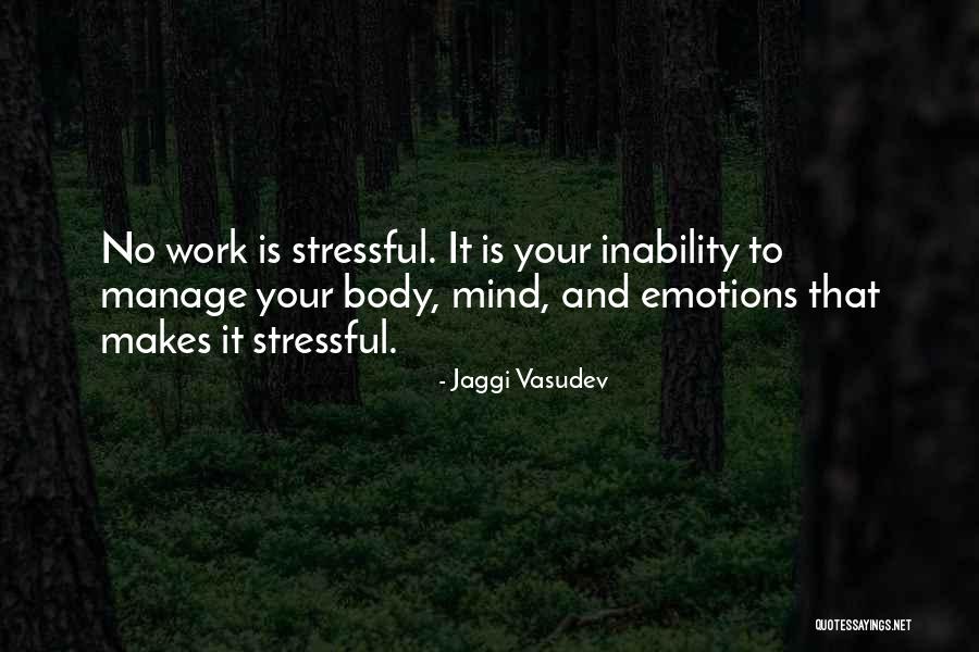 Manage Emotions Quotes By Jaggi Vasudev