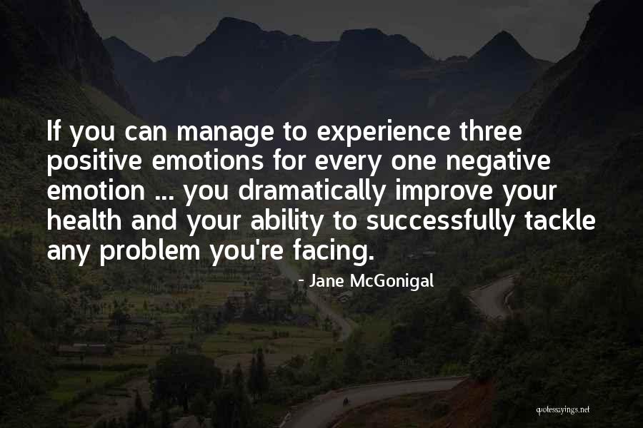 Manage Emotions Quotes By Jane McGonigal