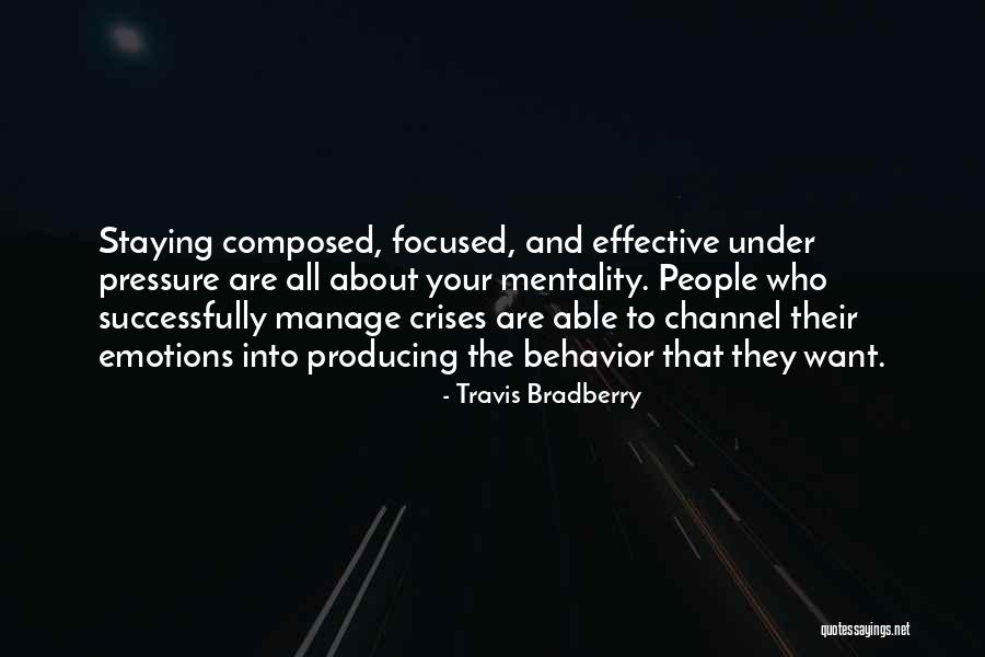 Manage Emotions Quotes By Travis Bradberry