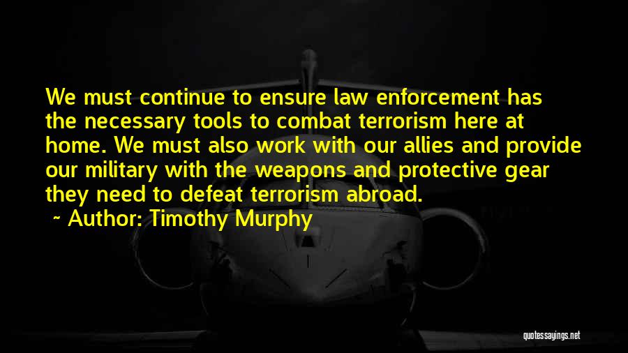 Murphy S Law Quotes By Timothy Murphy