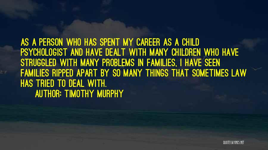 Murphy S Law Quotes By Timothy Murphy