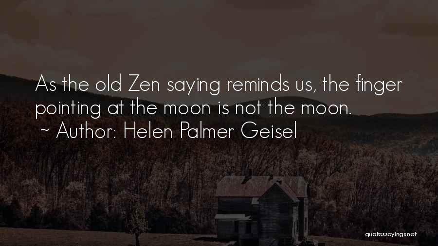 Pointing Fingers Quotes By Helen Palmer Geisel