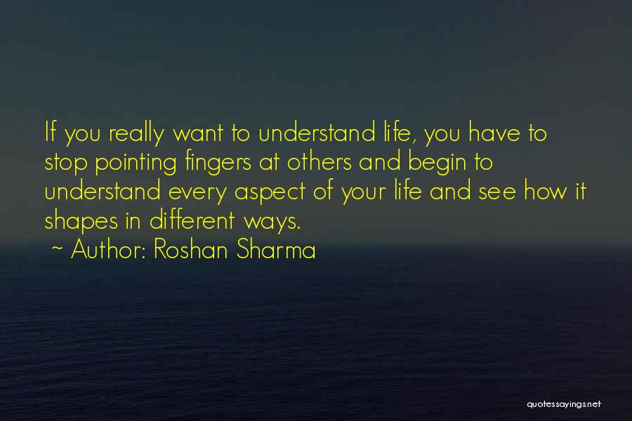 Pointing Fingers Quotes By Roshan Sharma