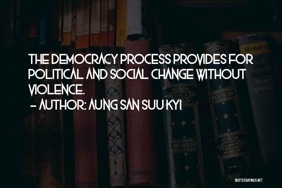 Social Change Quotes By Aung San Suu Kyi