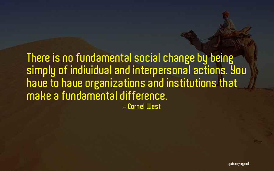 Social Change Quotes By Cornel West