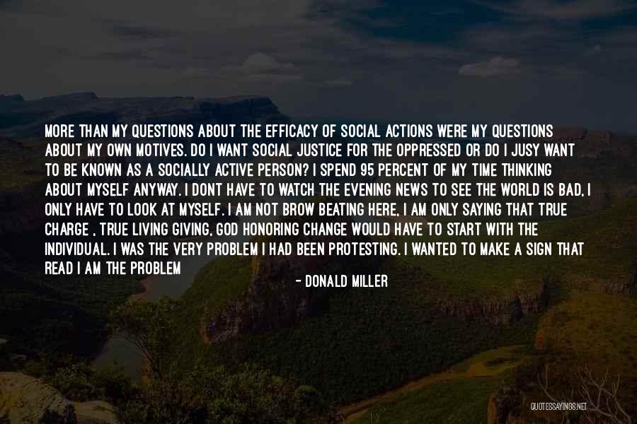 Social Change Quotes By Donald Miller