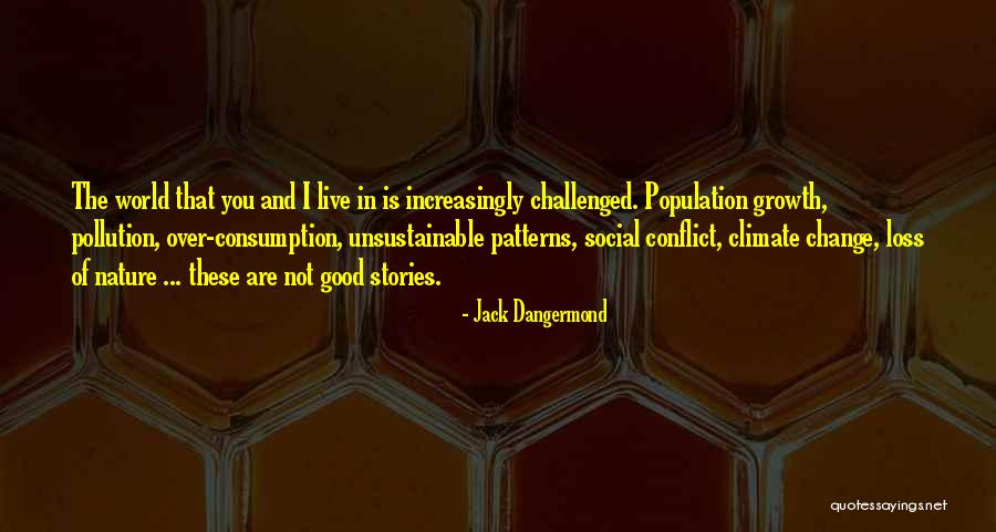 Social Change Quotes By Jack Dangermond