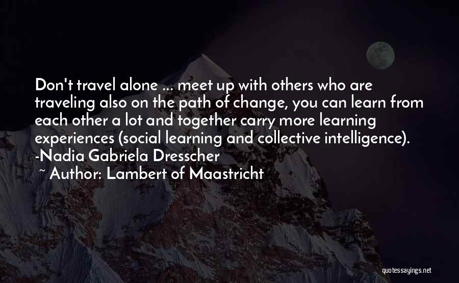 Social Change Quotes By Lambert Of Maastricht