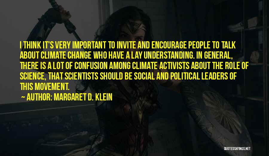 Social Change Quotes By Margaret D. Klein