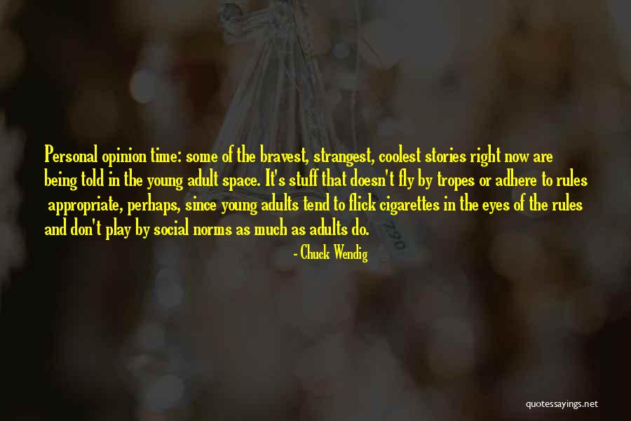 Time Fly By Quotes By Chuck Wendig