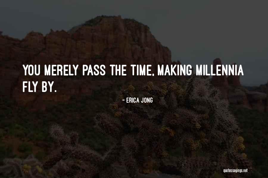 Time Fly By Quotes By Erica Jong