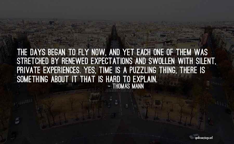 Time Fly By Quotes By Thomas Mann