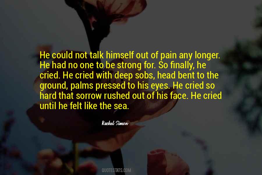 Quotes About Deep Pain #868945