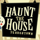 Haunt the House