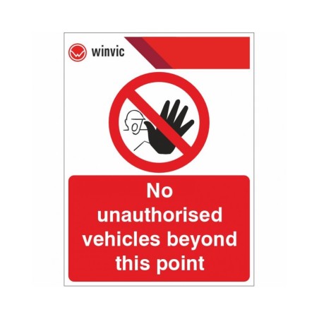 No Unauthorised Vehicles Beyond This Point