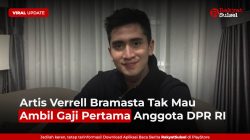 Artis Verrell Bramasta Tak Mau Ambil Gaji Pertama Anggota DPR RI