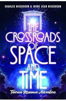 The Crossroads of Space and Time