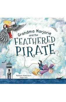 Grandma Marjorie and the Feathered Pirate