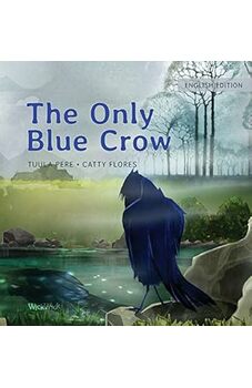 The Only Blue Crow