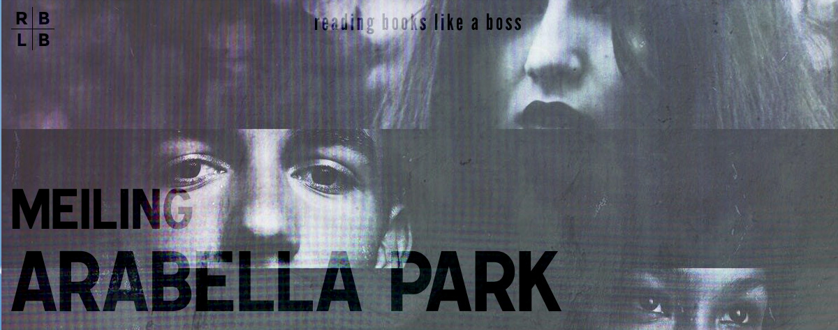 Book Review – Arabella Park: Season 1 by Meiling