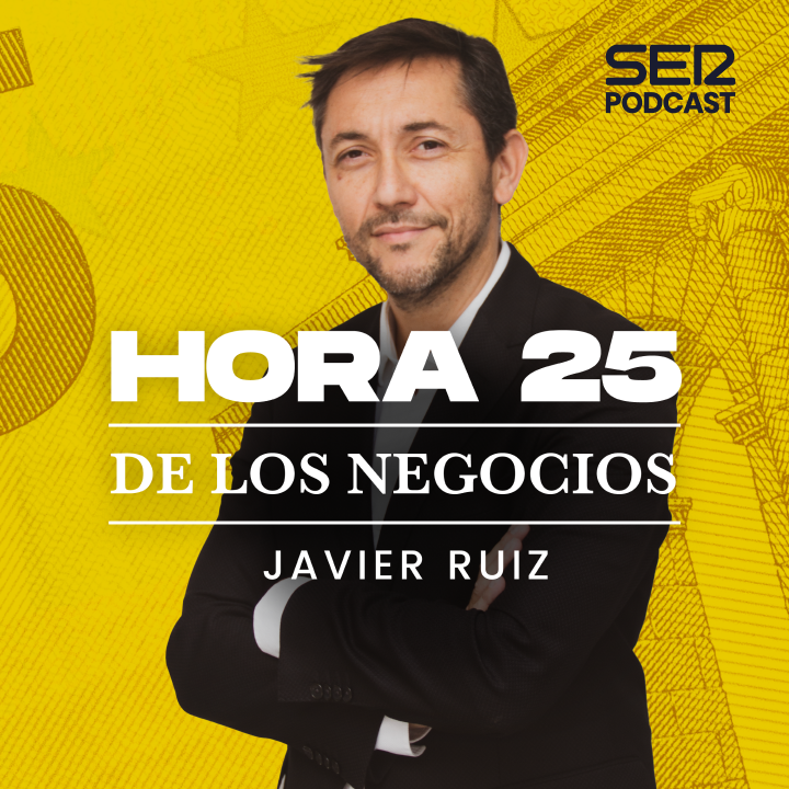 Hora 25 de los Negocios