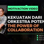 Kekuatan dari Orkestra Potensi