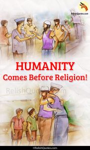 Humanity Comes Before Religion