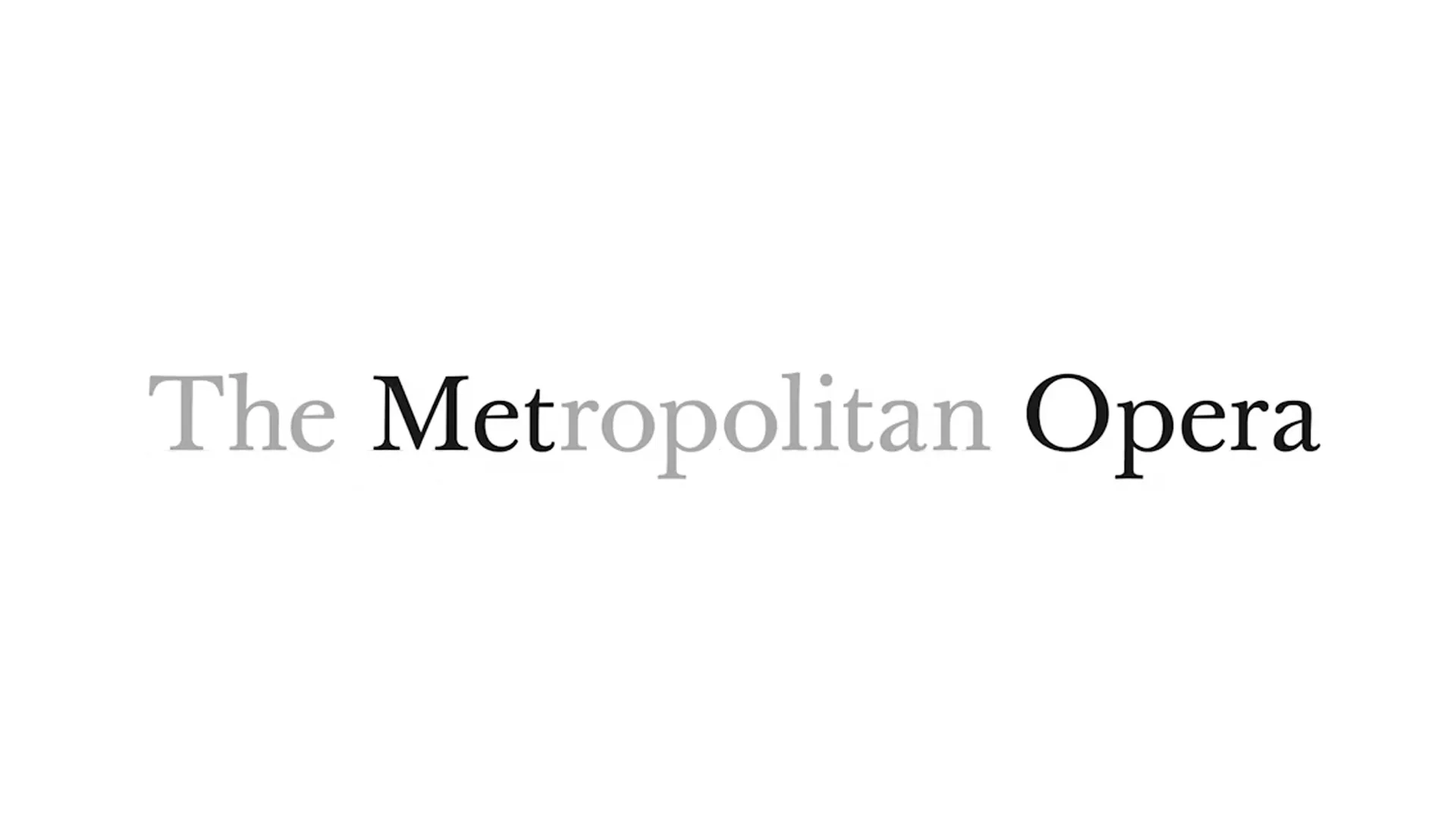 The Metropolitan Opera