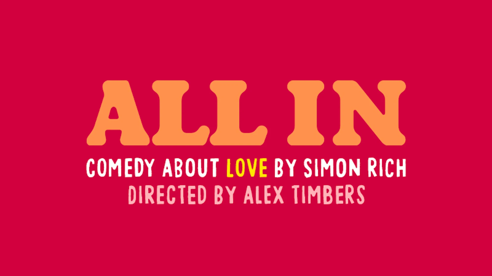 All In: Comedy About Love