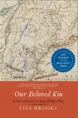 Book cover of Our Beloved Kin: A New History of King Philip's War