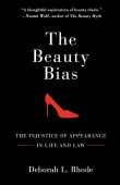 Book cover of The Beauty Bias: The Injustice of Appearance in Life and Law