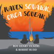 Book cover of Raven Squawk, Orca Squeak