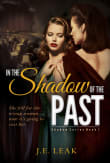 Book cover of In the Shadow of the Past