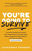 Book cover of You're Going to Survive