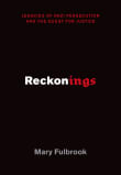 Book cover of Reckonings: Legacies of Nazi Persecution and the Quest for Justice