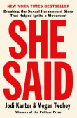 Book cover of She Said: Breaking the Sexual Harassment Story That Helped Ignite a Movement