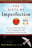 Book cover of The Gifts of Imperfection: Let Go of Who You Think You're Supposed to Be and Embrace Who You Are