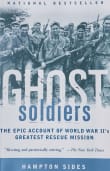 Book cover of Ghost Soldiers: The Epic Account of World War II's Greatest Rescue Mission