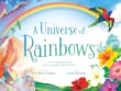 Book cover of A Universe of Rainbows