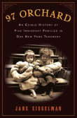 Book cover of 97 Orchard: An Edible History of Five Immigrant Families in One New York Tenement