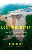 Book cover of Lost Mountain: A Year in the Vanishing Wilderness: Radical Strip Mining and the Devastation of Appalachia