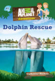 Book cover of Dolphin Rescue: Book #1